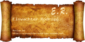 Einvachter Rodrigó névjegykártya